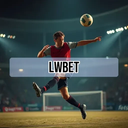 lwbet.com Apostas
